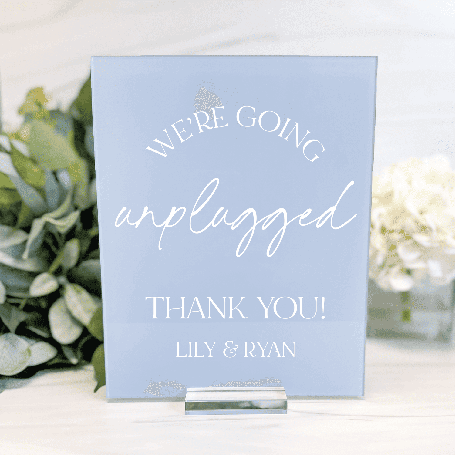 We’re Going Unplugged Acrylic Wedding Sign