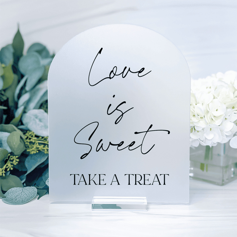 Love Is Sweet Acrylic Treat Sign