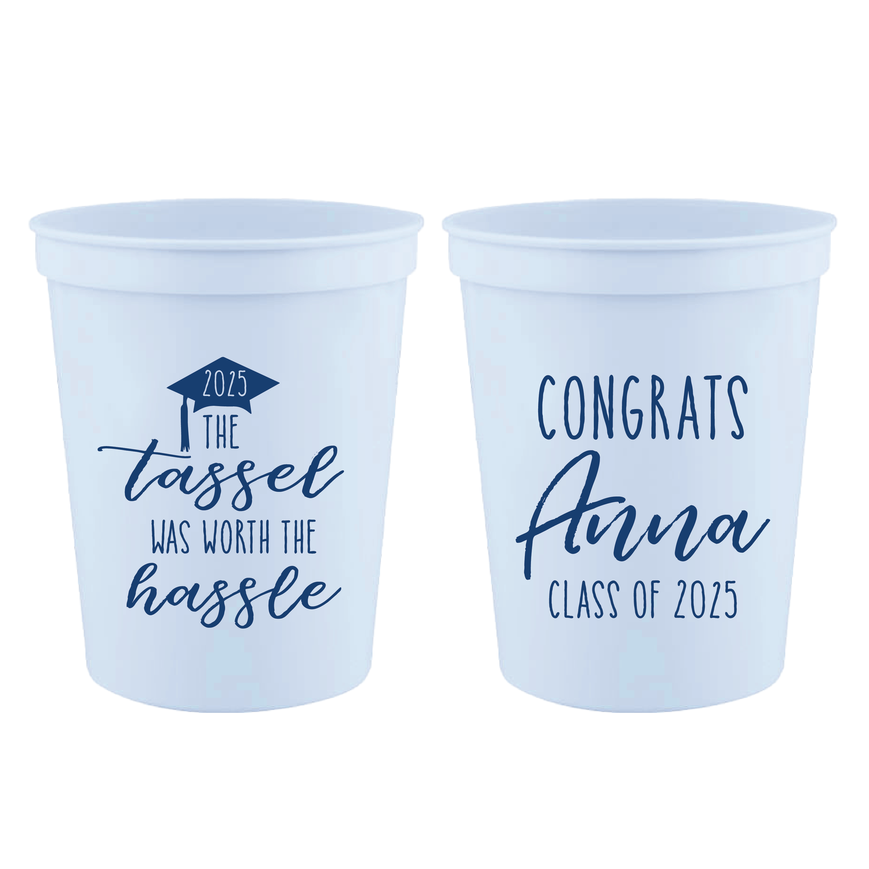 Tassel Was Worth The Hassle Graduation Stadium Plastic Cups - Cup - Stadium