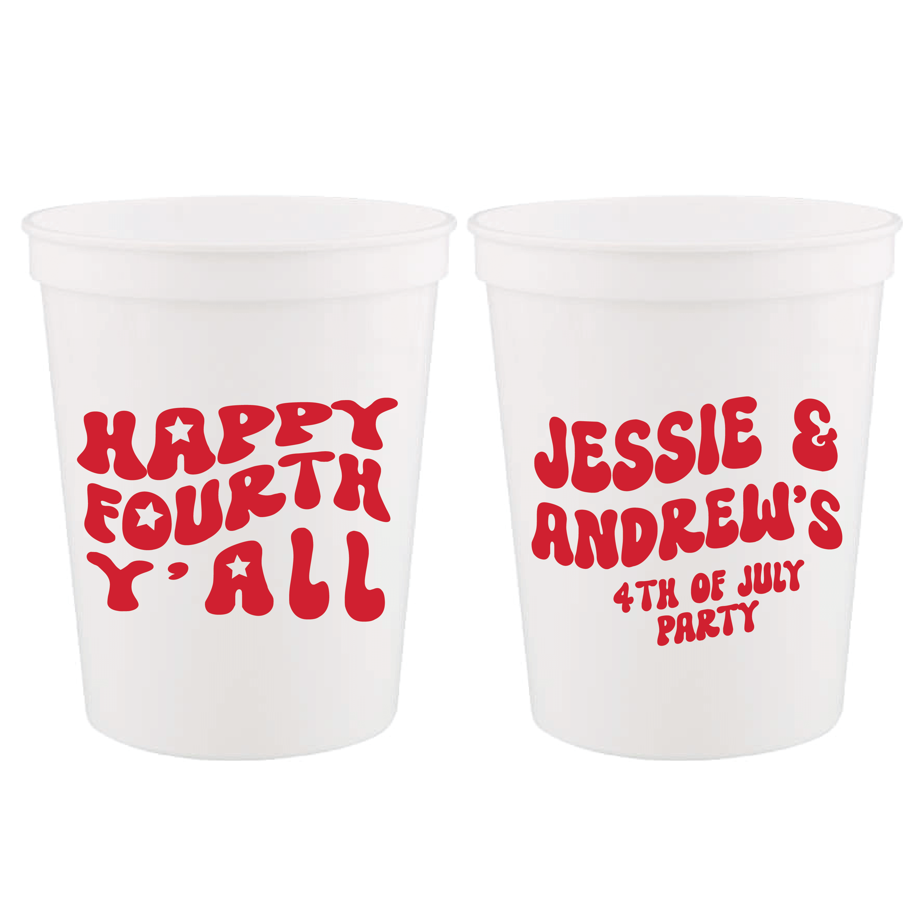 Happy Fourth Y’all Stadium Cups