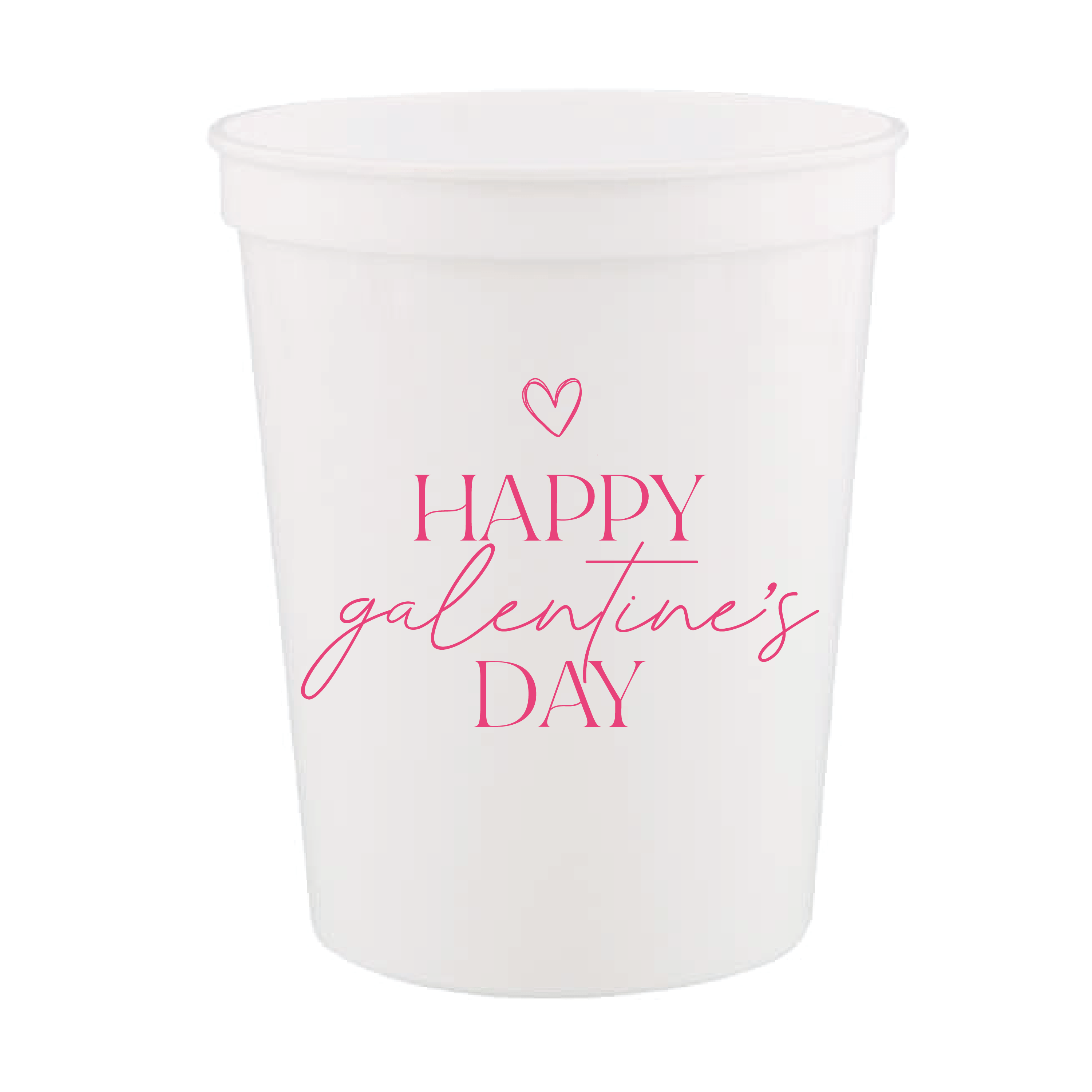Happy Galentine's Day Stadium Cups - Cup - Stadium