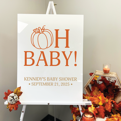 Fall Oh Baby Pumpkin Shower Acrylic Sign - Welcome Sign