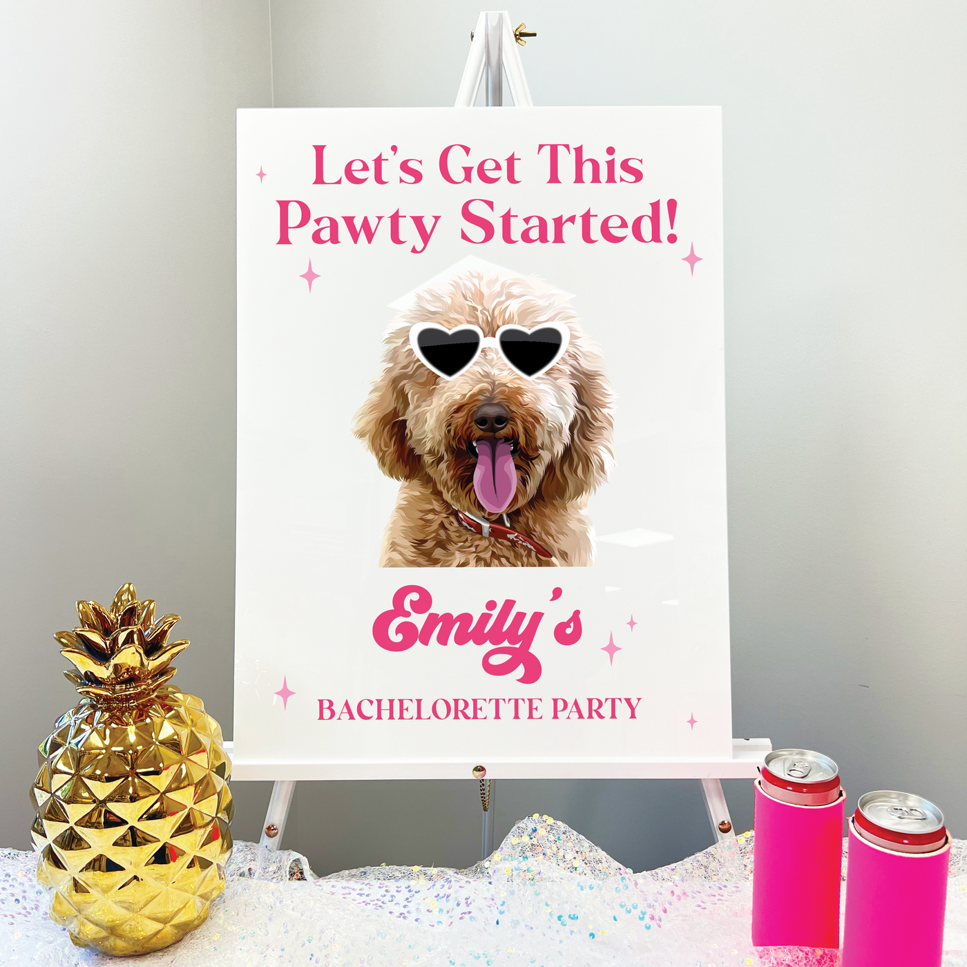 Custom Pet - Let's Get This Pawty Started! Bachelorette Sign