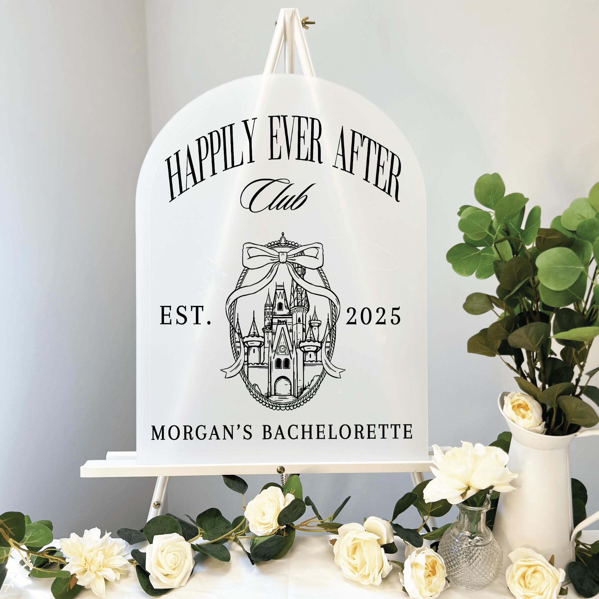 Happily Ever After Acrylic Bachelorette Sign - Bachelorette Sign