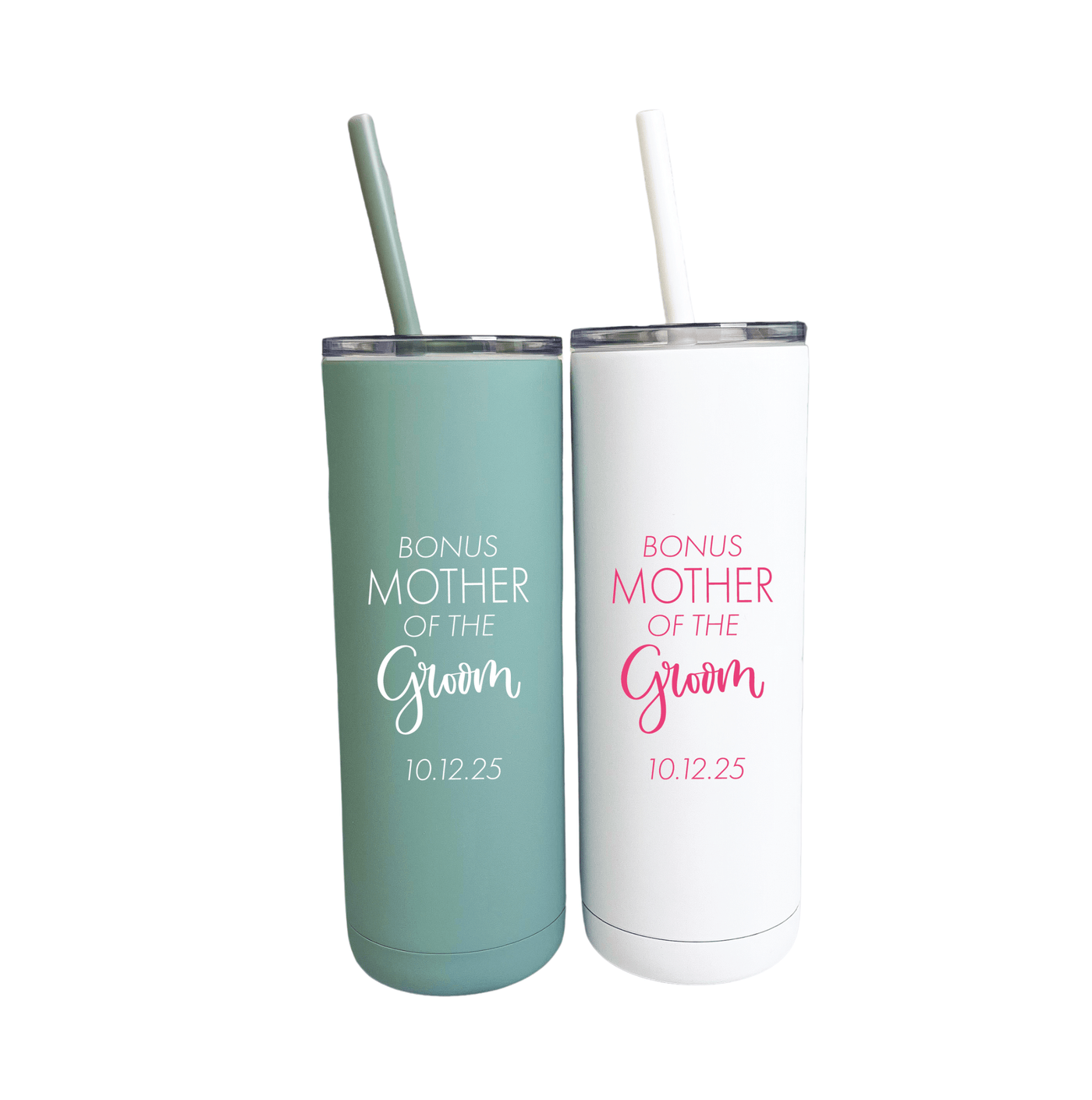 Bonus Mother Of The Groom Personalized Skinny Tumbler