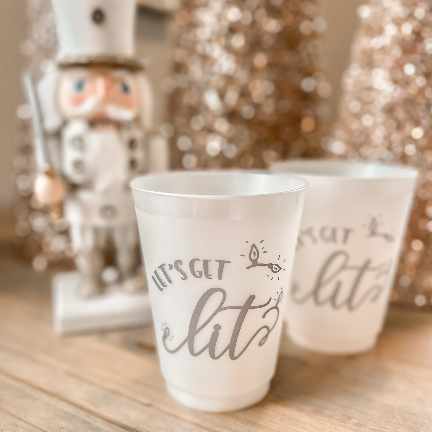 Let's Get Lit Cups - Ready to Ship