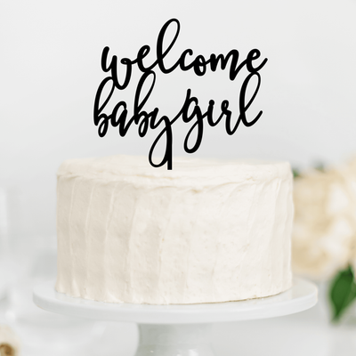 Welcome Baby Girl Acrylic Cake Topper