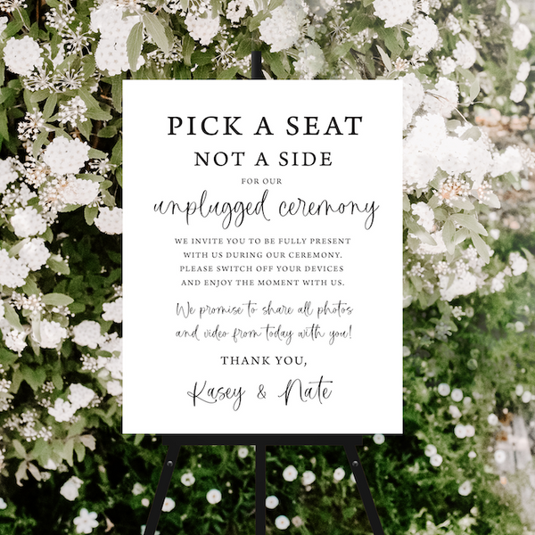 Unplugged Ceremony, Pick A Seat Not A Side, Wedding Sign, Wedding Ceremony Sign 16x20 inch